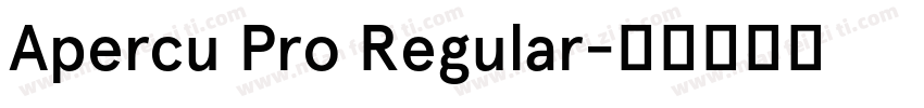 Apercu Pro Regular字体转换